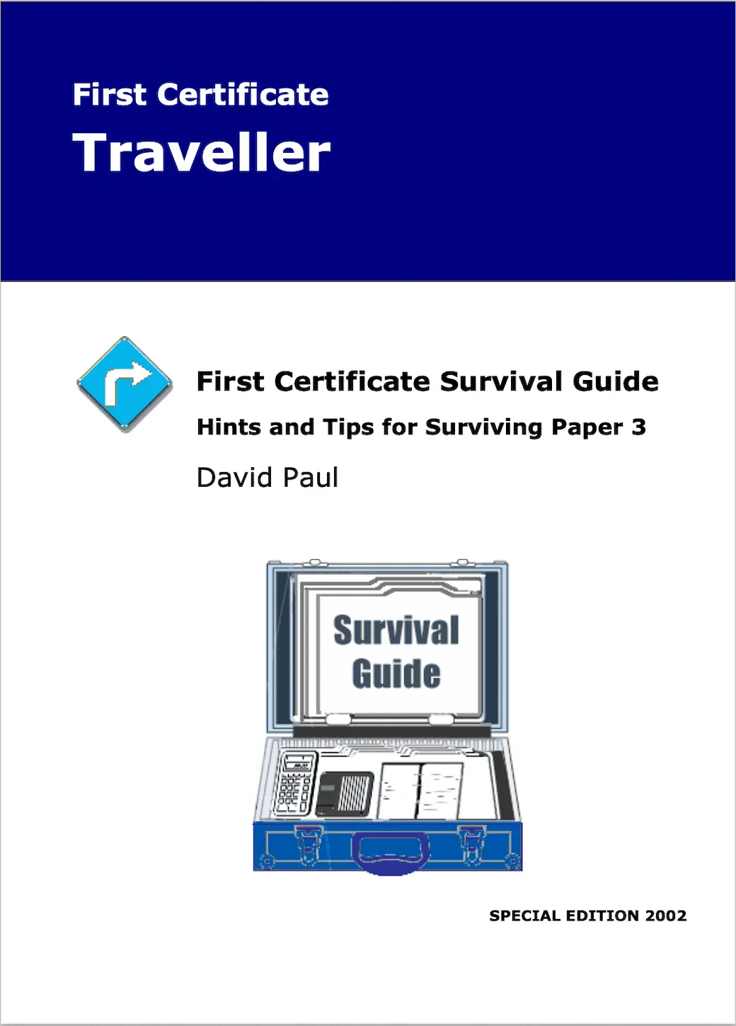 First Certificate Survival Guide