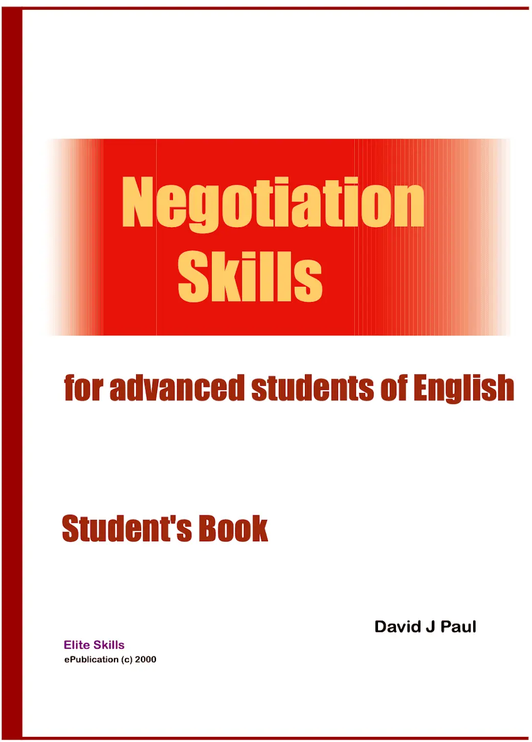 Negotiation Skills for Advanced Students